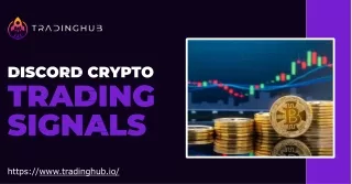 Boost Your Trading Strategy with Discord Crypto Trading Signals from TradingHub