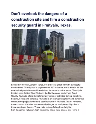 Don’t overlook the dangers of a construction site and hire a construction security guard in Fruitvale, Texas