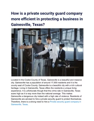 How is a private security guard company more efficient in protecting a business in Gainesville, Texas
