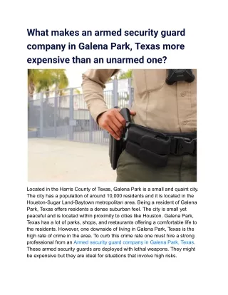 What makes an armed security guard company in Galena Park, Texas more expensive than an unarmed one