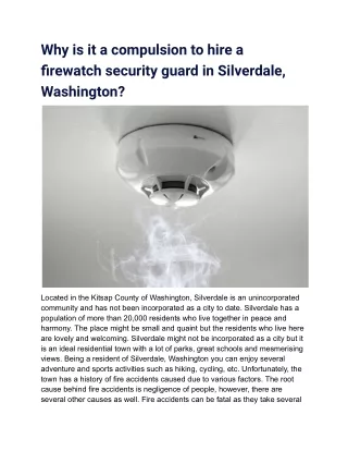 Why is it a compulsion to hire a firewatch security guard in Silverdale, Washington