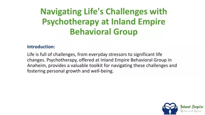 navigating life s challenges with psychotherapy at inland empire behavioral group