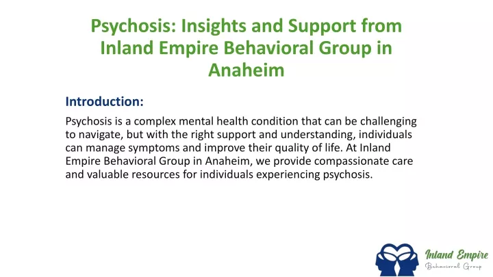 psychosis insights and support from inland empire behavioral group in anaheim