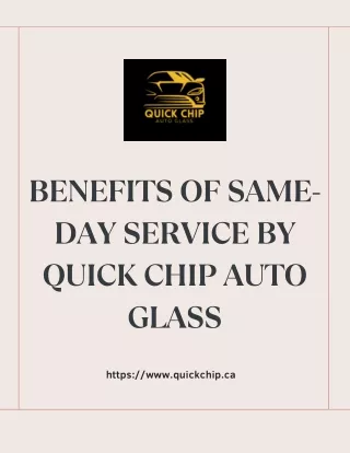 Benefits of Same Day Service by Quick Chip Auto Glass