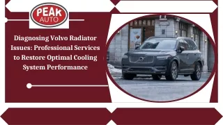 Diagnosing Volvo Radiator Issues Professional Services to Restore Optimal Cooling System Performance