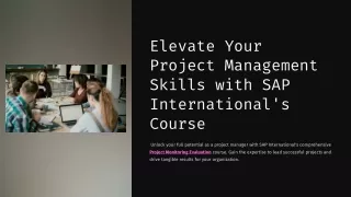 Enhance Your Skills with SAP International's Project Monitoring & Evaluation