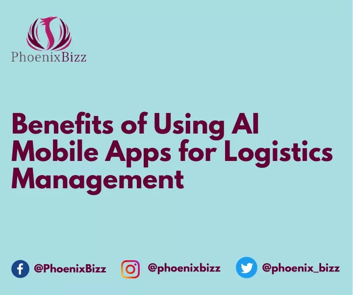 benefits of using ai mobile apps for logistics