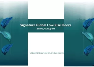 signature global low rise floors signature global