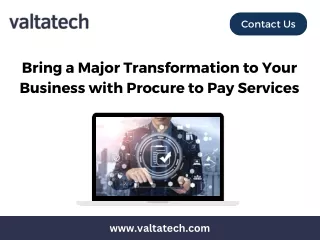 Bring a Major Transformation to Your Business with Procure to Pay Services