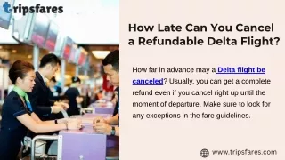 How Late Can You Cancel a Refundable Delta Flight