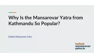 Why Is the Mansarovar Yatra from Kathmandu So Popular?