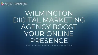 Wilmington Digital Marketing Agency Boost Your Online Presence