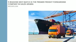 5 Reasons Why BAFCO is the Premier Freight Forwarding Company in Saudi Arabia