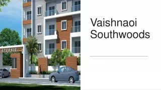 Vaishnaoi Southwoods Villas Hyderabad