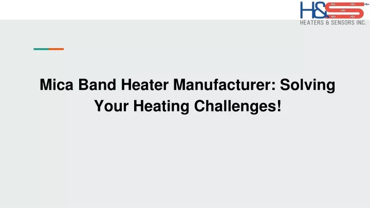 mica band heater manufacturer solving your heating challenges