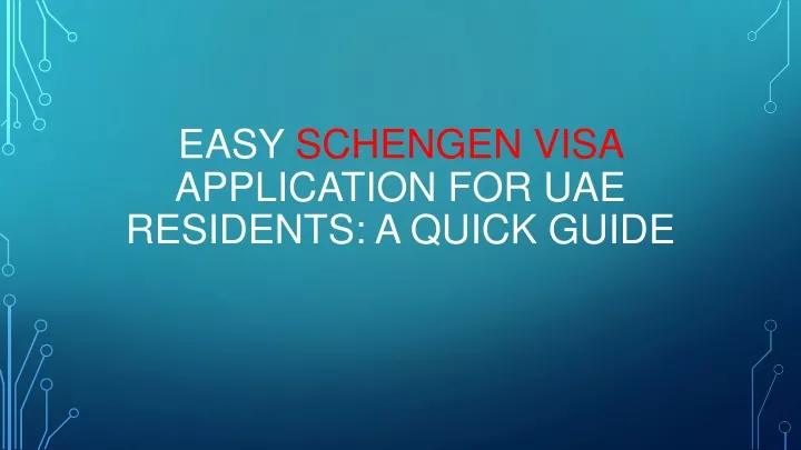 easy schengen visa application for uae residents a quick guide