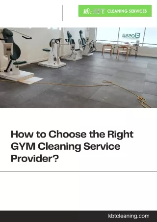 How to Choose the Right GYM Cleaning Service Provider?