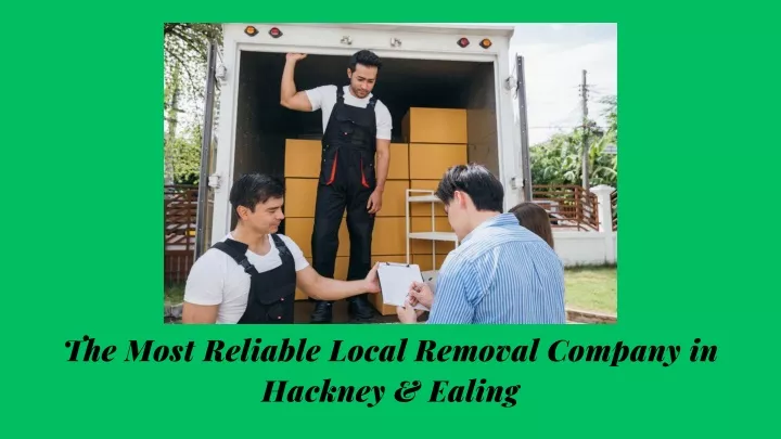 the most reliable local removal company