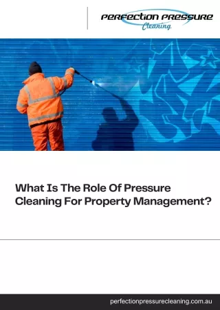 What Is The Role Of Pressure Cleaning For Property Management?