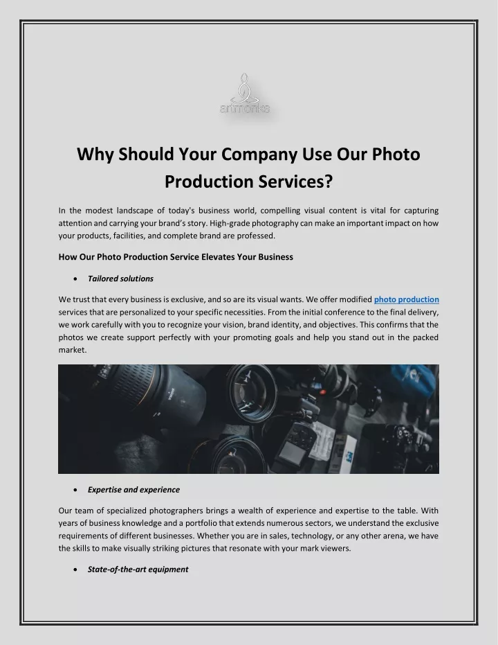 why should your company use our photo production