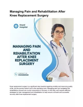 Managing Pain and Rehabilitation After Knee Replacement Surgery