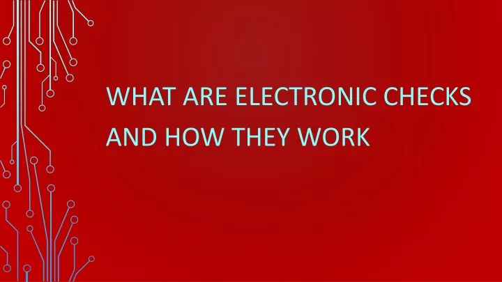 what are electronic checks and how they work