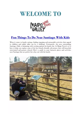 Fun Things To Do Near Santiago With Kids