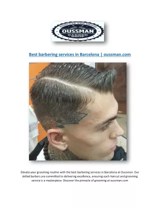 Best barbering services in Barcelona | oussman.com