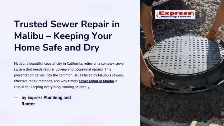 trusted sewer repair in malibu keeping your home