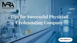 Tips for Successful Physician Credentialing Company