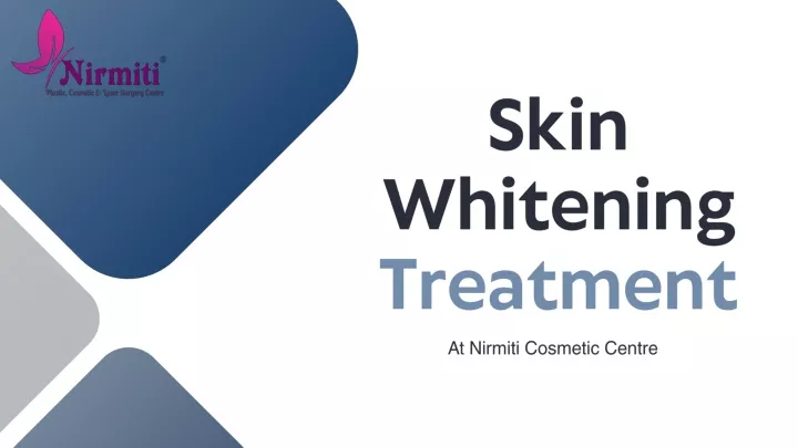 skin whitening treatment