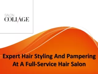 Revitalize Your Look At Our Premier Full-Service Hair Salon