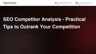 SEO Competitor Analysis - Practical Tips to Outrank Your Competition
