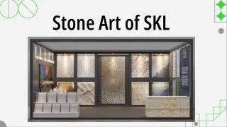 Stone Art by SKL | Stone and Marble Supplier
