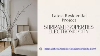 Shriram Properties Electronic City: Redefining Modern Urban Lifestyle