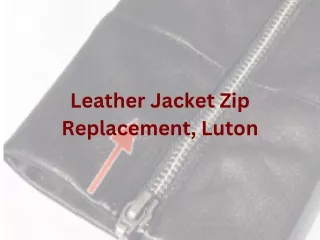 Leather Jacket Zip Replacement, Luton