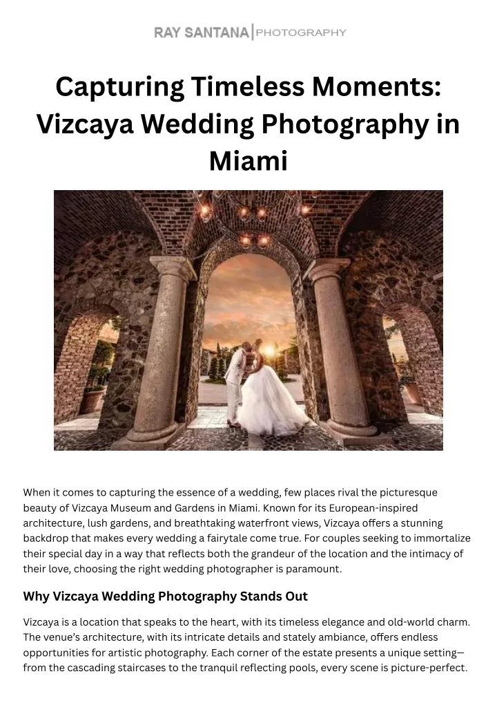 capturing timeless moments vizcaya wedding