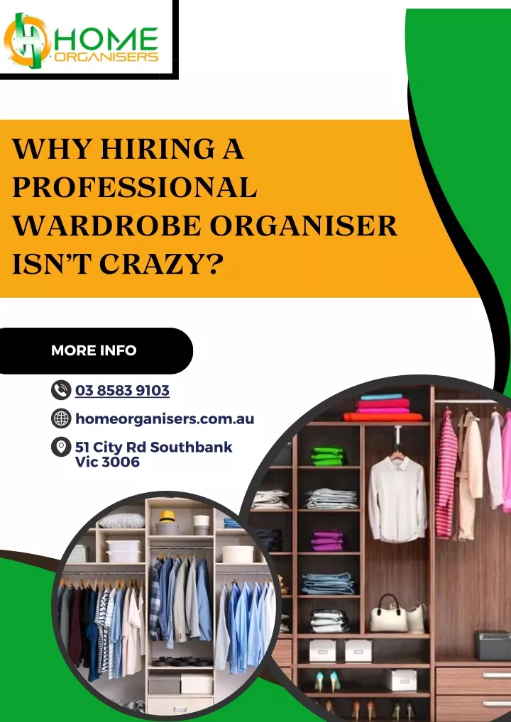 why hiring a professional wardrobe organiser