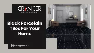 Black Porcelain Tiles For Your Home