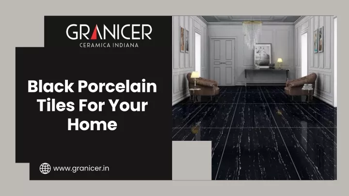 black porcelain tiles for your home