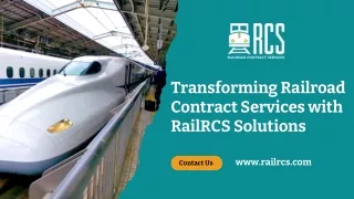 Transforming Railroad Contract Services with RailRCS Solutions