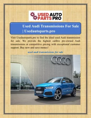 Used Audi Transmissions For Sale | Usedautoparts.pro