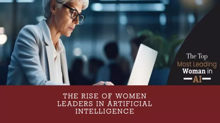 the rise of women the rise of women leaders