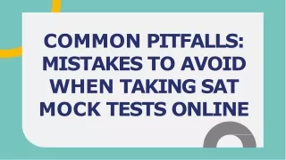 Mistakes to Avoid When Taking SAT Mock Tests Online