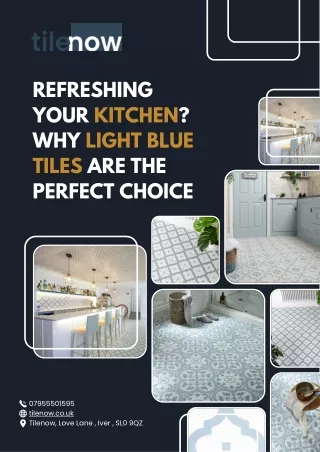 Refreshing Your Kitchen Why Light Blue Tiles Are the Perfect Choice