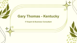 Gary Thomas (Kentucky) - A Forward-Thinking Planner