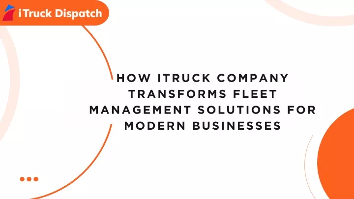 how itruck company transforms fleet management