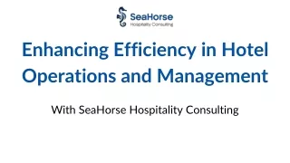 Enhancing Efficiency in Hotel Operations and Management