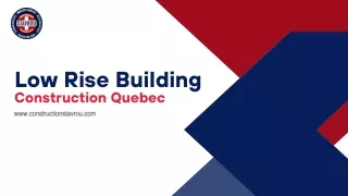 low rise building construction Quebec