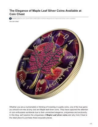 The Elegance of Maple Leaf Silver Coins Available at Coin Chest